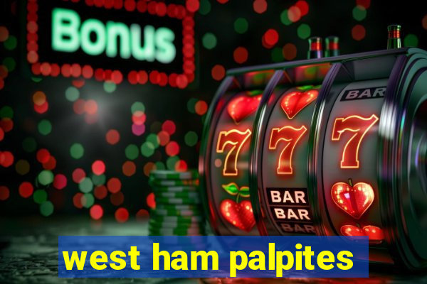 west ham palpites